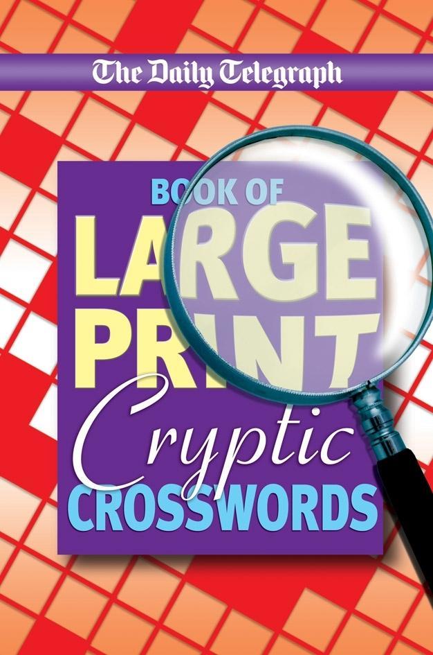 Książka Daily Telegraph Book of Large Print Cryptic Crosswords Telegraph Group Limited