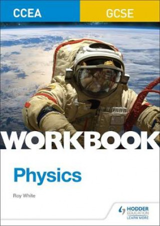 Könyv CCEA GCSE Physics Workbook Roy White