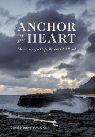 Libro Anchor of My Heart DERRICK NEARING