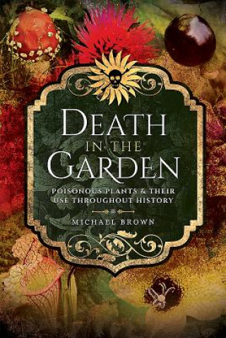 Könyv Death in the Garden Michael Brown