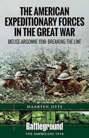 Книга American Expeditionary Forces in the Great War Maarten Otte