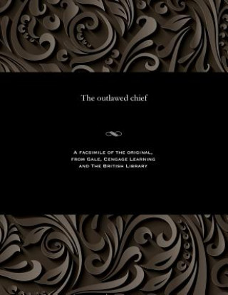 Libro Outlawed Chief ERSKINE BLAIR