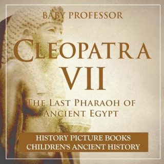 Knjiga Cleopatra VII BABY PROFESSOR