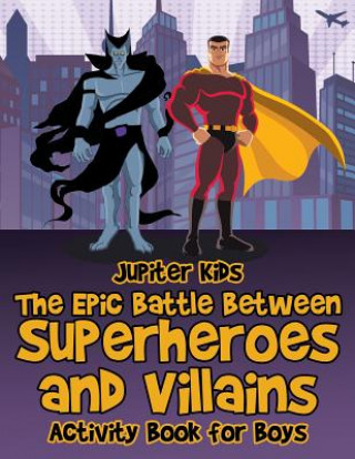 Carte Epic Battle Between Superheroes and Villains JUPITER KIDS