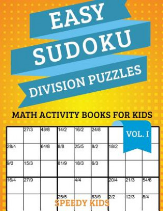 Kniha Easy Sudoku Division Puzzles Vol I SPEEDY KIDS