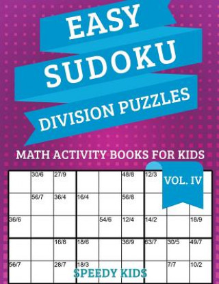 Kniha Easy Sudoku Division Puzzles Vol IV SPEEDY KIDS