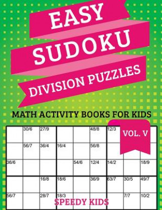 Kniha Easy Sudoku Division Puzzles Vol V SPEEDY KIDS