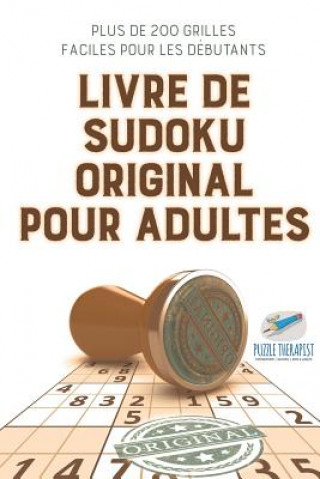 Carte Livre de Sudoku original pour adultes Plus de 200 grilles faciles pour les debutants SPEEDY PUBLISHING