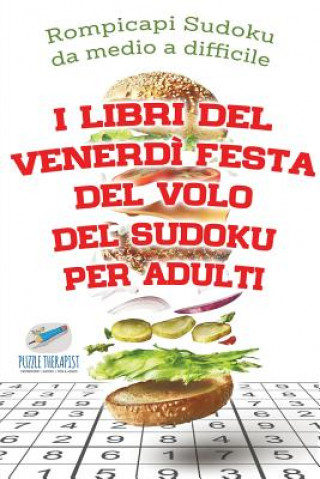 Kniha I libri del venerdi festa del volo del Sudoku per adulti Rompicapi Sudoku da medio a difficile SPEEDY PUBLISHING