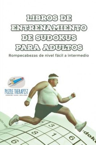 Libro Libros de entrenamiento de sudokus para adultos Rompecabezas de nivel facil a intermedio SPEEDY PUBLISHING