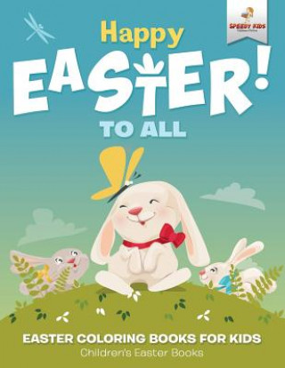 Knjiga Happy Easter To All Speedy Kids
