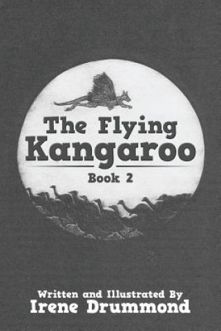 Книга Flying Kangaroo IRENE DRUMMOND