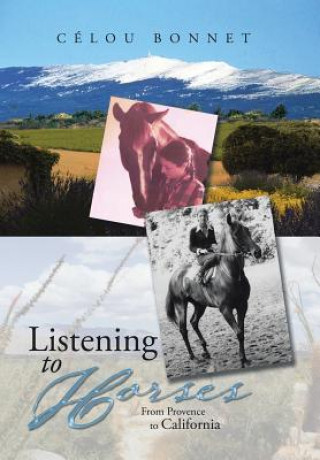 Könyv Listening to Horses C LOU BONNET