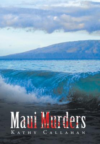 Kniha Maui Murders KATHY CALLAHAN