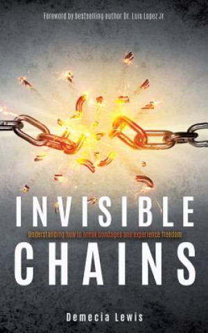 Knjiga Invisible Chains DEMECIA LEWIS