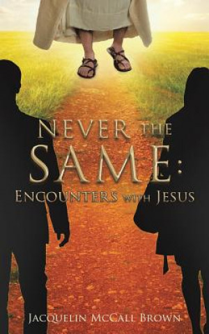 Knjiga Never the Same JACQUELIN MCC BROWN