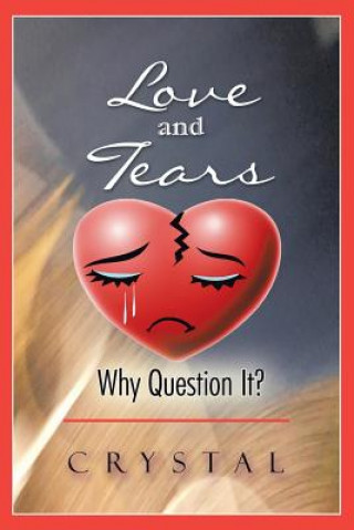 Kniha Love and Tears CRYSTAL