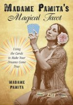 Könyv Madame Pamita's Magical Tarot Madame (Madame Pamita) Pamita