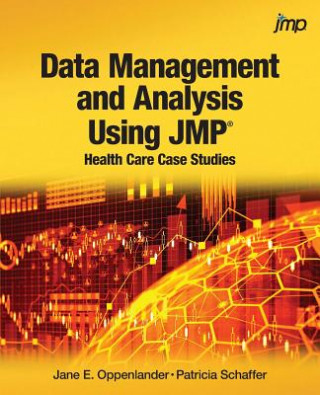Книга Data Management and Analysis Using JMP JANE E OPPENLANDER