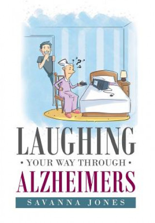 Carte Laughing Your Way Through Alzheimers SAVANNA JONES