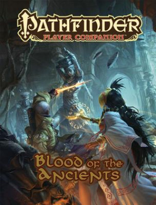 Książka Pathfinder Player Companion: Blood of the Ancients Paizo Staff