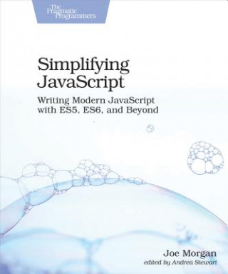 Книга Simplifying JavaScript Joe Morgan