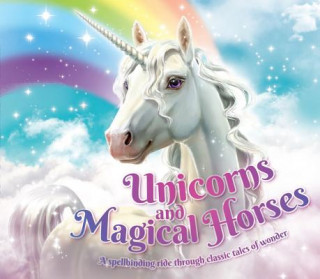 Carte Unicorns and Magical Horses Katherine Roberts