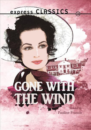 Kniha Gone with the Wind Pauline Francis