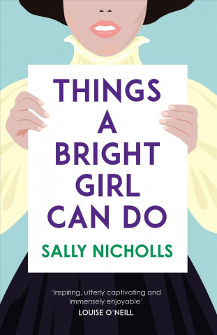 Kniha Things a Bright Girl Can Do Sally Nicholls