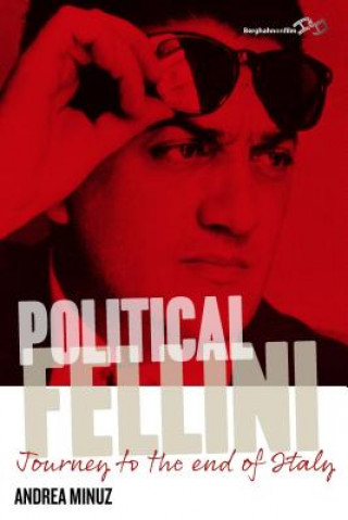Carte Political Fellini Andrea Minuz