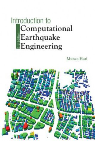 Carte Introduction To Computational Earthquake Engineering (Third Edition) Hori
