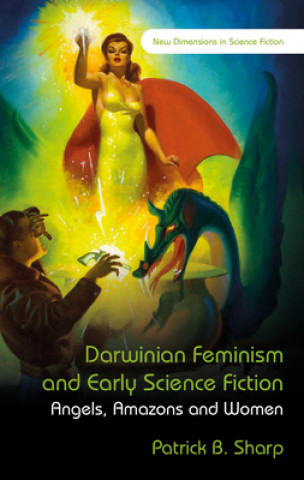 Book Darwinian Feminism and Early Science Fiction Patrick Sharp