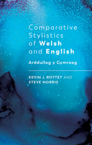Carte Comparative Stylistics of Welsh and English Kevin Rottet