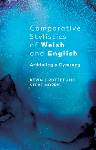 Книга Comparative Stylistics of Welsh and English Kevin Rottet