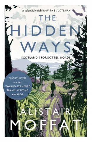 Kniha Hidden Ways Alistair Moffat