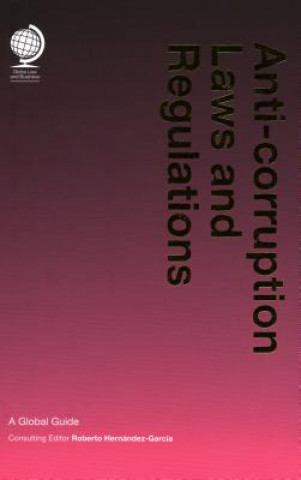 Kniha Anticorruption Laws and Regulations Roberto Hernández-García