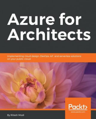 Книга Azure for Architects Ritesh Modi