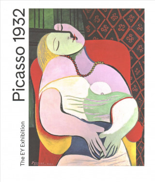 Kniha Picasso 1932 Achim Borchardt-Hume