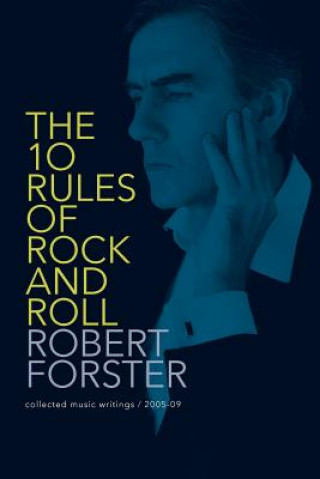 Carte 10 Rules of Rock and Roll Robert Forster