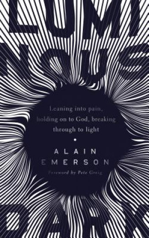 Book Luminous Dark Alain Emerson