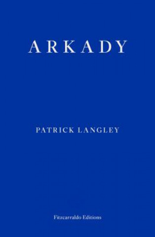 Книга Arkady Patrick Langley