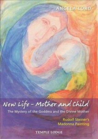 Книга New Life - Mother and Child Angela Lord