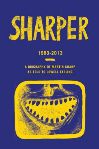 Könyv Sharper 1980-2013 LOWELL TARLING