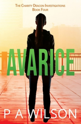 Kniha Avarice P. A. WILSON