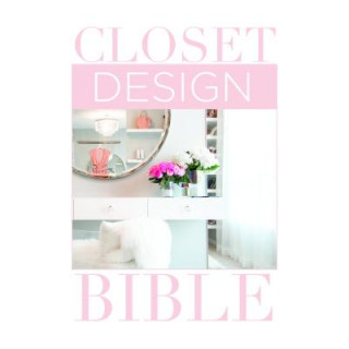 Carte Closet Design Bible Lisa Adams