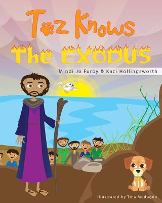 Книга Toz Knows the Exodus Mindi Jo Furby