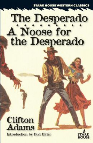 Książka Desperado / A Noose for the Desperado CLIFTON ADAMS