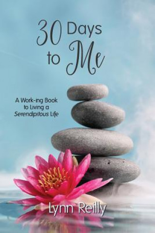 Book 30 Days to Me LYNN REILLY