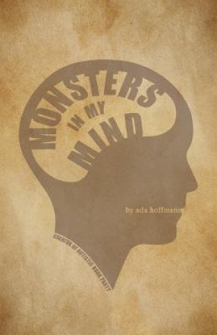 Книга Monsters in My Mind ADA HOFFMANN