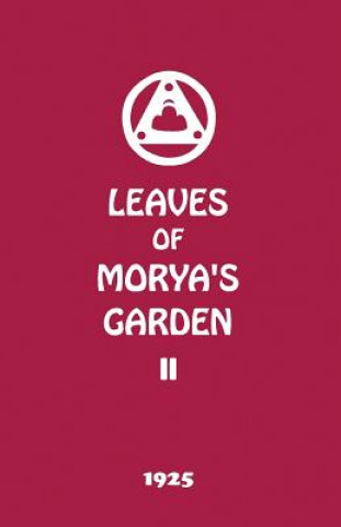 Kniha Leaves of Morya's Garden II AGNI YOGA SOCIETY